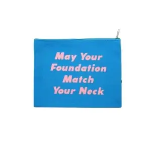 May Your Foundation Match Your Neck Canvas Pouch available at MelonMart Trinidad & Tobago with nationwide delivery